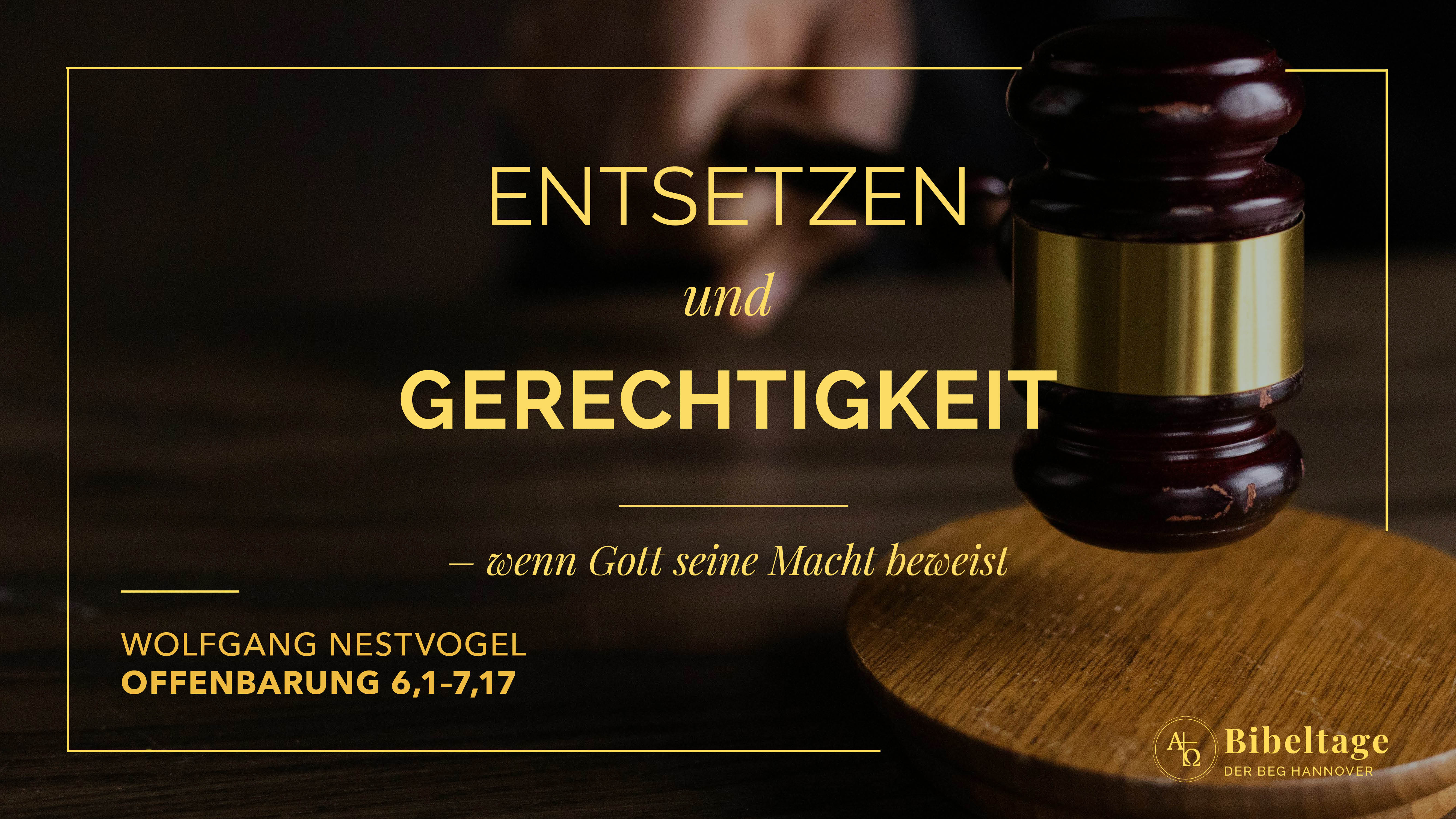 Bibeltage 09/25 Vortrag 1 Teil 1 Offenbarung 6,1-7,17